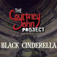 The Courtney John Project - Black Cinderella
