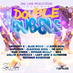 Double Bubble [ Riddim Mix 2013 ]