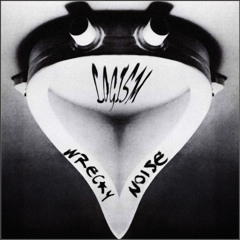 LOGISM - Wrecky Noise
