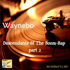 Descendants Of The Boom-Bap - parts 1 & 2