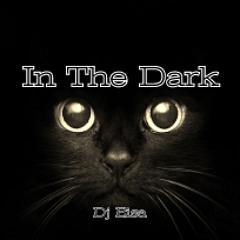 Dj Eisa - In The Dark - Eisa's Remix