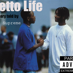 Tony supreme - ghetto life