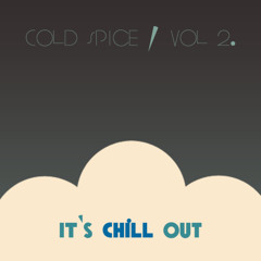 Cold Spice Vol 2.
