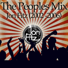 Jon Fitz "The Peoples mix" (2002-2006)