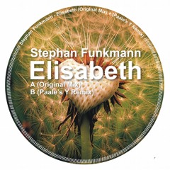 Stephan Funkmann - Elisabeth ( Paale's Y Remix )