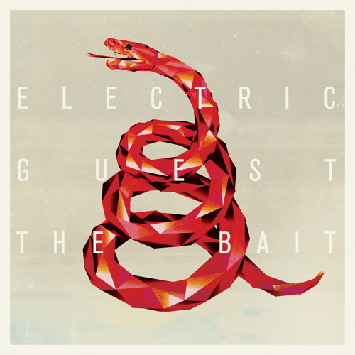 Electric Guest - The Bait (The Shoes Remix)