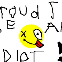 ProudToBeAnIdiot Show