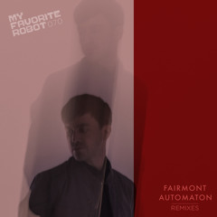 MFR070 - Fairmont - Last Dance (Ewan Pearson Remix) - My Favorite Robot Records