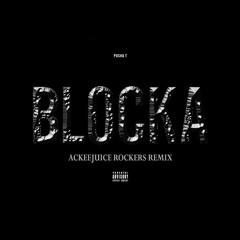 Pusha-T ft.Popcaan & Travis Scott - Blocka (Ackeejuice Rockers Remix) [Universal Music]