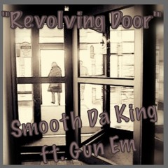 Revolving Door ft. Gun-Em(R&B Meech)