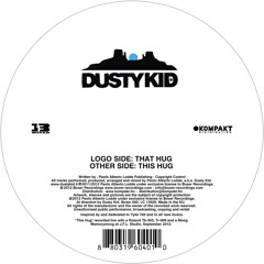 DUSTY KID - THAT HUG (CUT)