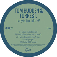 Tom Budden & Forrest. - Lady Is Trouble (Coat of Arms Remix)