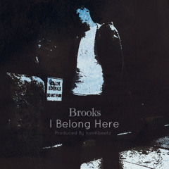 I Belong Here (Produced By IamKbeatz)