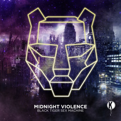 Black Tiger Sex Machine - Midnight Violence | FREE DOWNLOAD