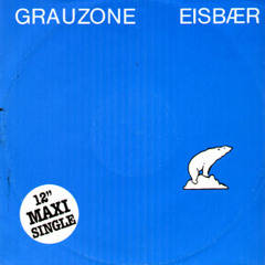 Grauzone - Eisbär (Bushbeat Remix)