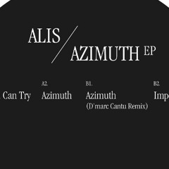 Azimuth (D Marc Cantu Remix)