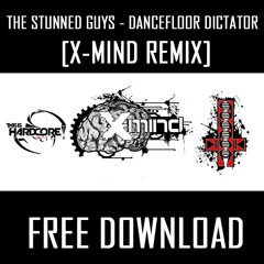 The Stunned Guys - Dancefloor Dictator (X-Mind remix)