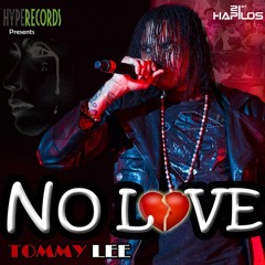 Tommy Lee Sparta - No Love