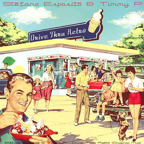 Stefano Esposito & Timmy P - Drive Thru Retro // FREE DOWNLOAD