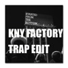 Drake-Started from the bottom (KNY FACTORY TRAP EDIT) FREE DOWNLOAD