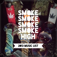 Smoke List 2013