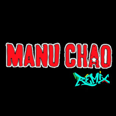 31 - Senor Matanza - Manu Chao remix