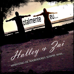 04 Meu Lar Missionário - Halley & Zai - TT 2012