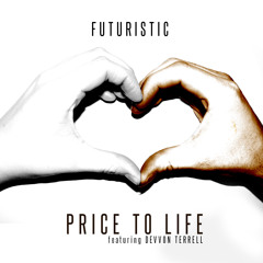 Price To Life (featuring Devvon Terrell)