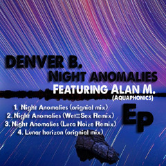 Denver Beddow feat. Alan M. - "Night Anomalies" (Wex::Sex Remix)
