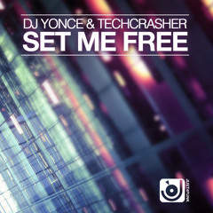 DJ Yonce & Techcrasher - Set Me Free [Just4Funk Recordings Rome, Italy] *PREVIEW*
