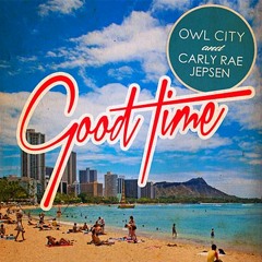 Owl City feat. Carly Rae Jepsen - Good time (Southpaw Remix)  DL link in the description!