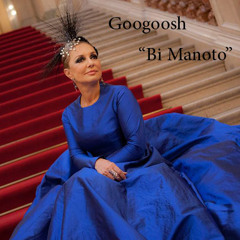 Googoosh - Bi Mano To