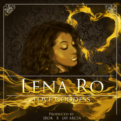 Lena Ro - Love Goddess