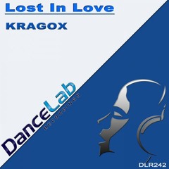 Kragox-Lost in love (Original Mix)