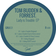 Tom Budden & Forrest - Lady Is Trouble (Coat Of Arms Remix) (Gruuv)