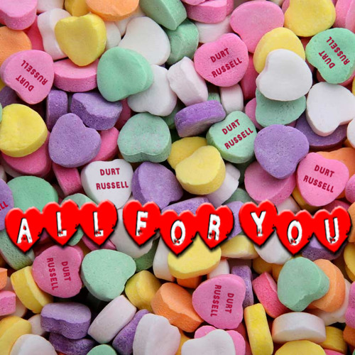 MIX | Durt Russel - All For You (A Valentine's Day Mix)
