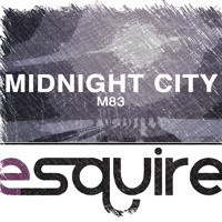 eSQUIRE & M83 vs Djaimin - Give You Midnight City (eSQUIRE Mashup)