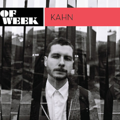 Mix Of The Week: Kahn