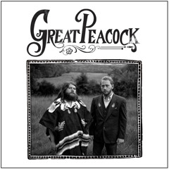 GREAT PEACOCK - Take Me To The Mountain