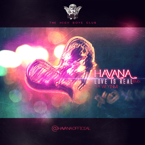 Moods - Love Is Real (Havana Remix ft. Weyinmi)