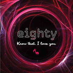 Know That. (I love you)