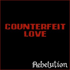 Counterfeit Love