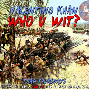 Play Valentino Khan - Who U Wit? (Original Mix)