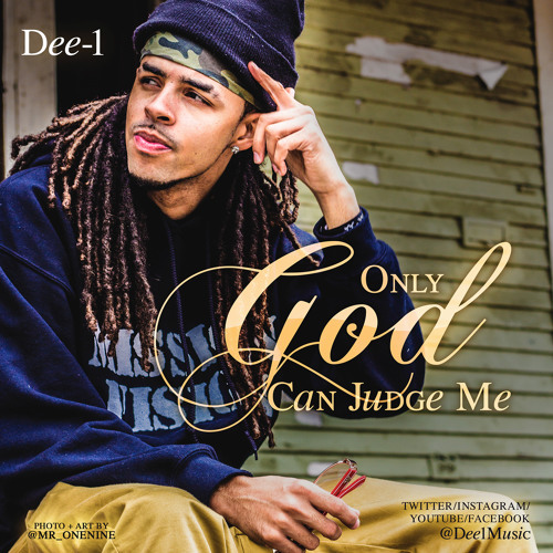 Dee-1 - Only God Can Judge Me (prod. by J-Kits)