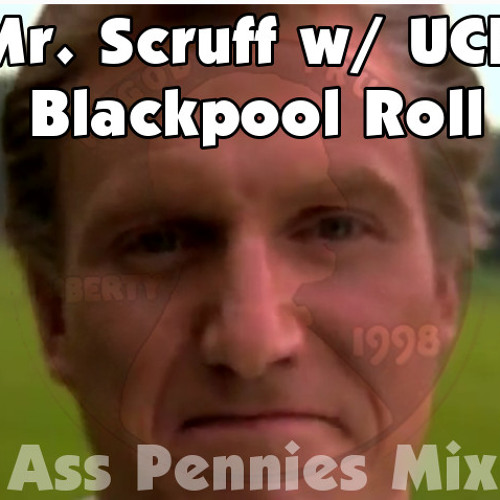 Mr. Scruff (w UCB) - Blackpool Roll (Madopal Penny Mix)