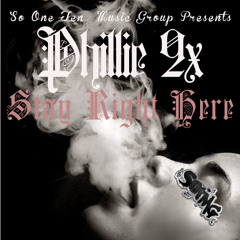Stay Right Here - Phillie 2x FREE DOWNLOAD