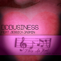 This Is Real ft. Jessica Jasmin