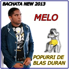 Melo - Popurri de Blas Duran