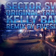 FIVESIXEIGHT - Sector Sweep [Kelly Bailey cover]