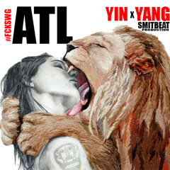 ATL - Yin x Yang #FCKSWG 2012 (SmitBeat Prod.)